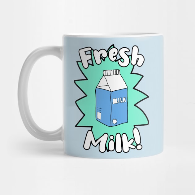 Fresh Milk! by Fresh Turtle